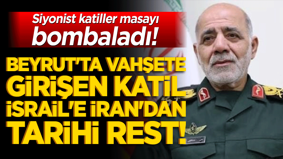 Siyonist katiller masayı bombaladı! Beyrut'ta vahşete girişen katil İsrail'e İran'dan tarihi rest!