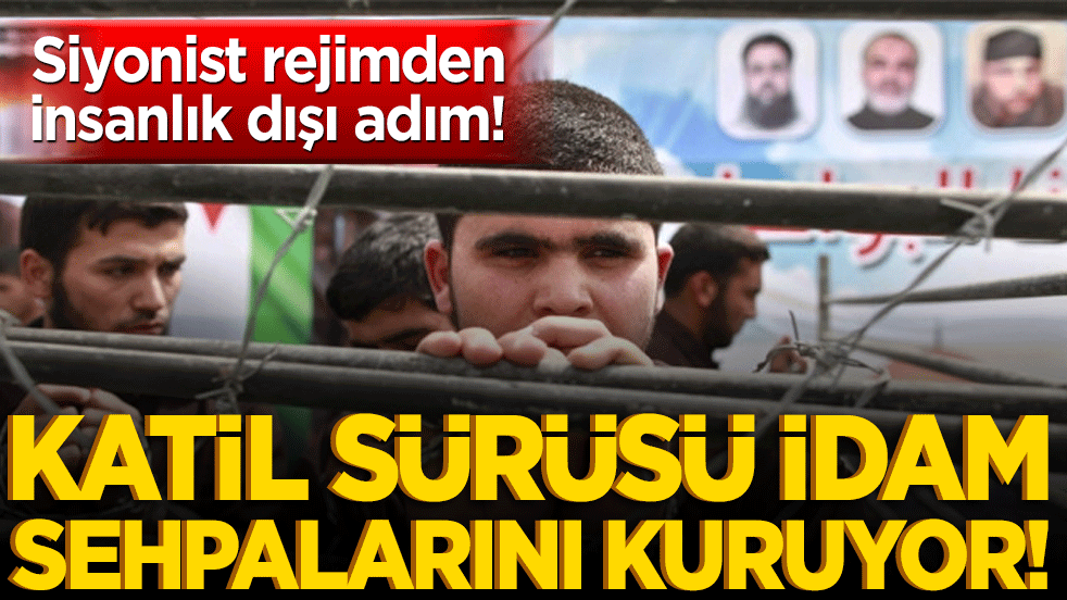 Siyonist rejimden insanlık dışı adım! Katil sürüsü idam sehpalarını kuruyor!