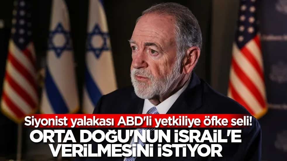 Siyonist yalakası ABD'li yetkiliye öfke seli! Orta Doğu'nun İsrail'e verilmesini istiyor