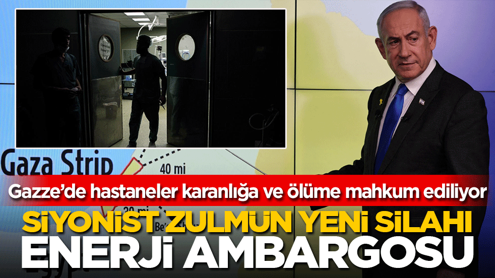 Siyonist zulmün yeni silahı enerji ambargosu: Gazze’de hastaneler karanlığa ve ölüme mahkum ediliyor