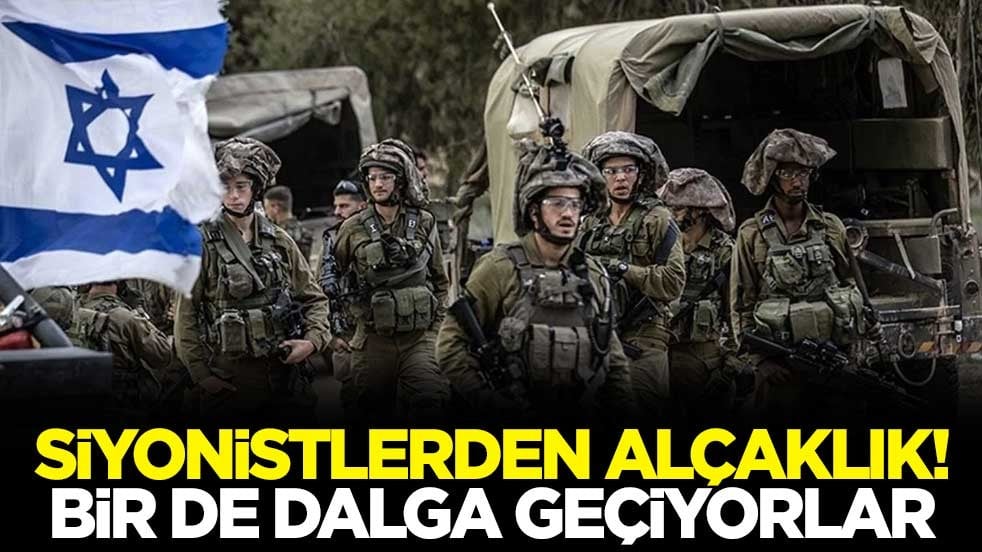 Siyonistlerden alçaklık! Bir de dalga geçiyorlar