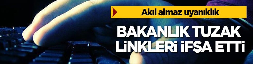 Sizi kandırmasınlar! Akılalmaz ‘uyanıklık’: Bakanlık tarafından ifşa edildi! Büyük tuzağı, linkleri bile açıkladılar