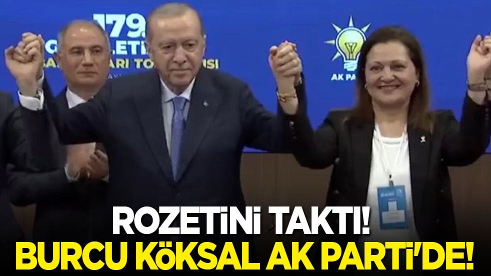 Son dakika! Rozetini taktı! Burcu Köksal resmen Ak Parti'de!