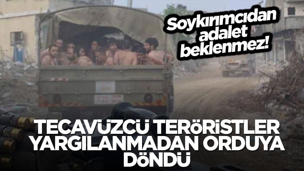 Soykırımcıdan adalet beklenmez!.. Tecavüzcü teröristler yargılanmadan orduya döndü