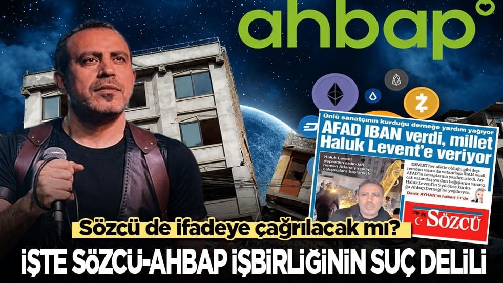 Sözcü de ifadeye çağrılacak mı? İşte Sözcü-Ahbap işbirliğinin suç delili!