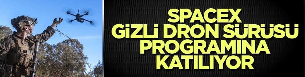 SpaceX, gizli dron sürüsü programına katılıyor