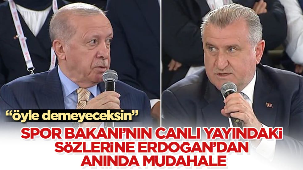 Spor Bakanı’nın canlı yayındaki sözlerine Tayyip Erdoğan’dan anında müdahale: Öyle demeyeceksin