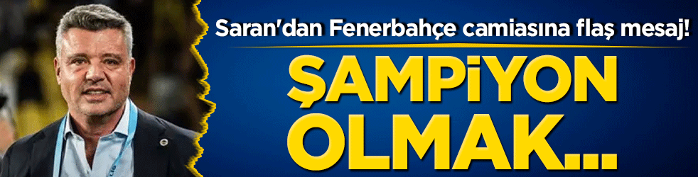 Steven Saran'dan Fenerbahçe camiasına flaş mesaj! Şampiyon olmak...