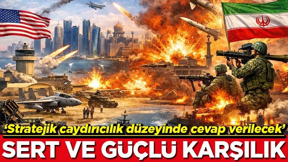 Stratejik caydırıcılık düzeyinde cevap verilecek Sert ve güçlü karşılık