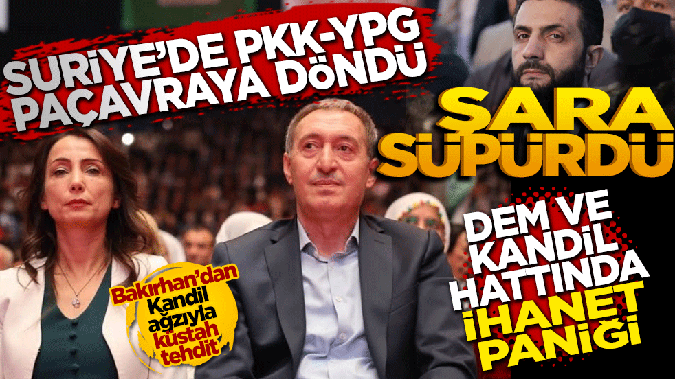 Suriye’de PKK-YPG paçavraya döndü, Şara süpürdü! DEM ve Kandil hattında ihanet paniği