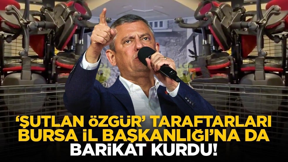 'Şutlan Özgür' taraftarları Bursa İl Başkanlığı’na da barikat kurdu!