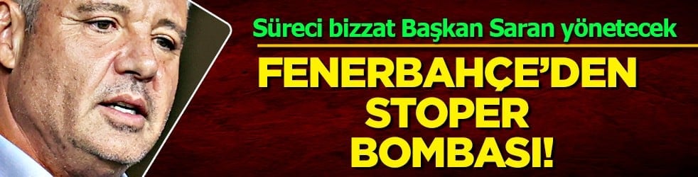 Takımın yeni markası olacak: Fenerbahçe'den stoper hamlesi! Kanarya'nın eski aşkı alevlendi
