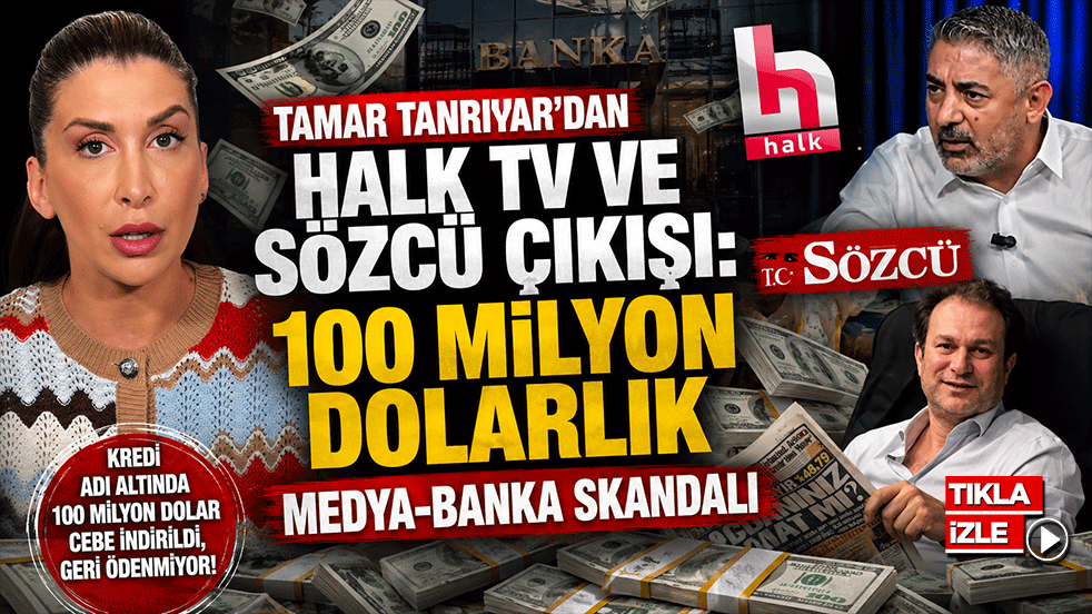 Tamar Tanrıyar'dan Halk TV ve Sözcü çıkışı: "100 milyon dolarlık medya-banka skandalı"