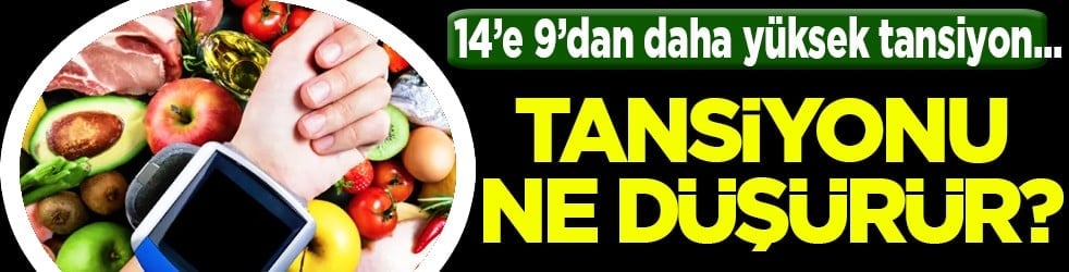 Tansiyonu Ne Düşürür? Tansiyon Nasıl Düşürülür? İşte tek tek uygulamanız gereken metotlar...