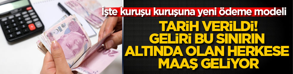 Tarih verildi, geliri bu sınırın altında olan herkese maaş geliyor! Kimler alacak? İşte kuruşu kuruşuna yeni ödeme modeli