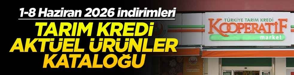 Tarım Kredi aktüel ürünler kataloğu 1-8 Haziran 2026 indirimleri
