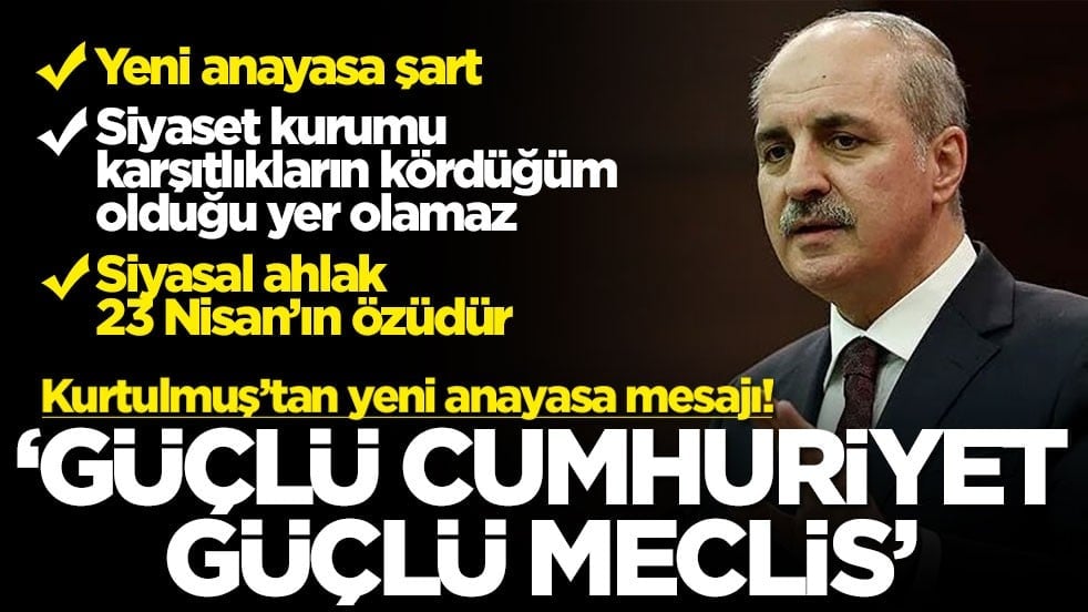 TBMM Başkanı Numan Kurtulmuş’tan flaş açıklamalar