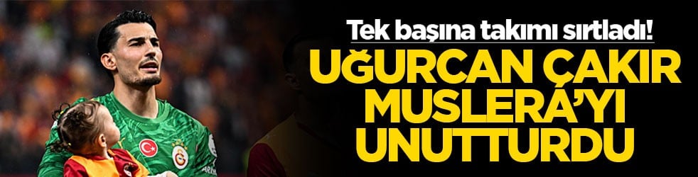 Tek başına takımı sırtladı! Uğurcan Çakır Muslera'yı unutturdu
