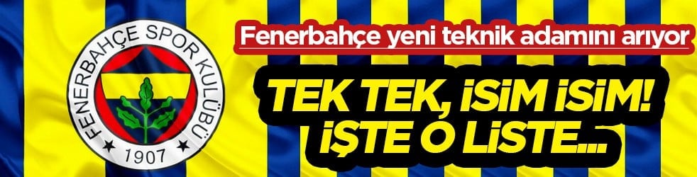 Tek tek, isim isim! İşte o liste: Fenerbahçe'nin teknik direktör adayları ortaya çıktı