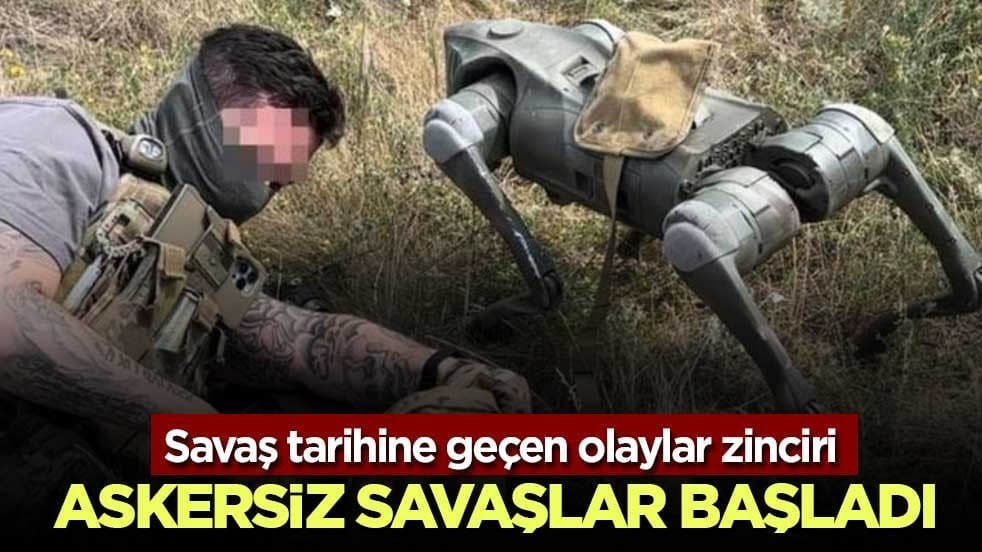 Teknoloji cepheyi değiştirdi! Askersiz savaşlar başladı