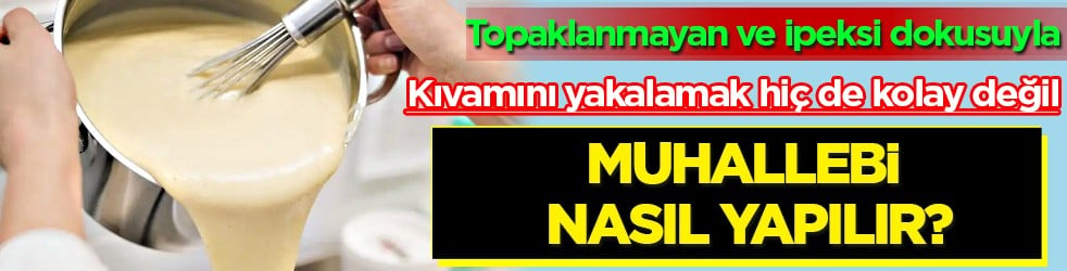 Topaklanmayan ve ipeksi dokusuyla tam kıvamında muhallebi tarifi nasıl yapılır? Tamı tamına 1 su bardağı...