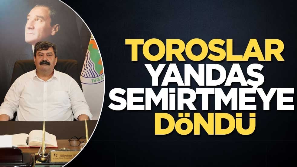 Toroslar, yandaş semirtmeye döndü