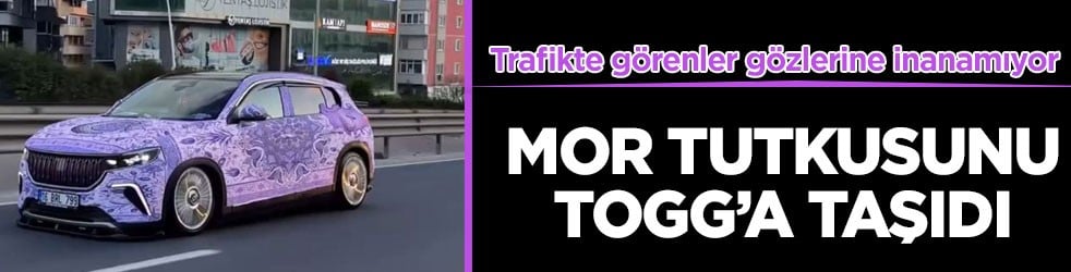 Trafikte görenler gözlerine inanamıyor! Mor tutkusunu Togg’a taşıdı