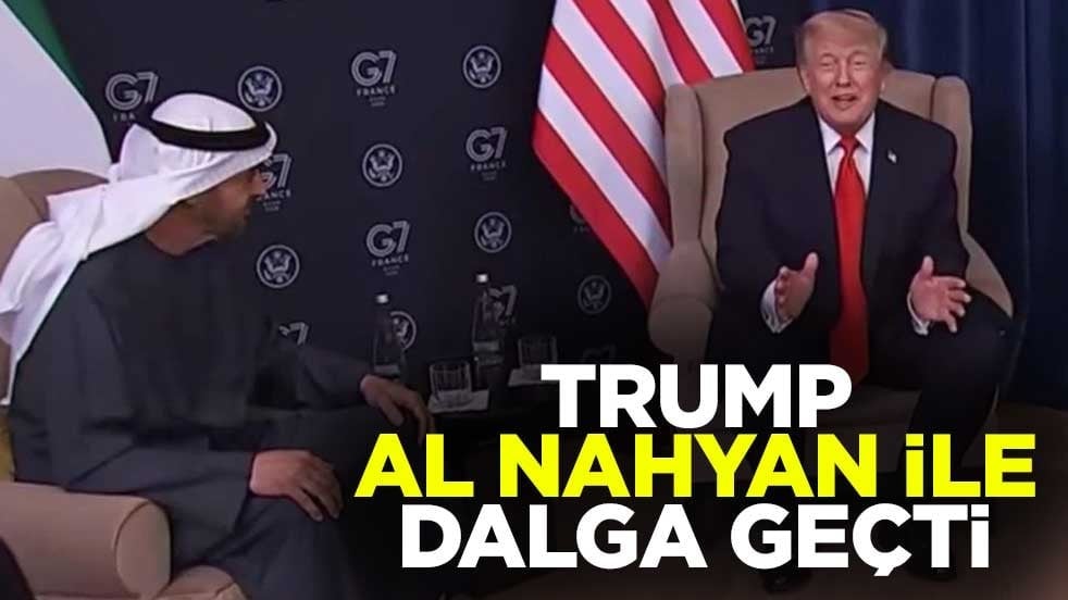 Trump, Al Nahyan ile dalga geçti