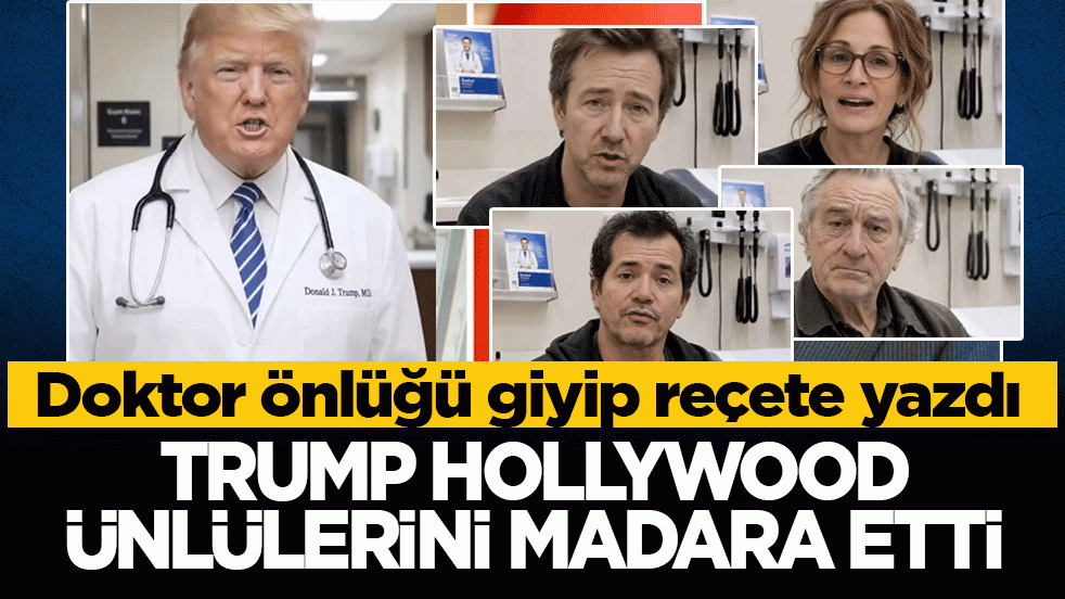 Trump doktor önlüğü giyip reçete yazdı! Yapay zeka ile Hollywood ünlülerini madara etti