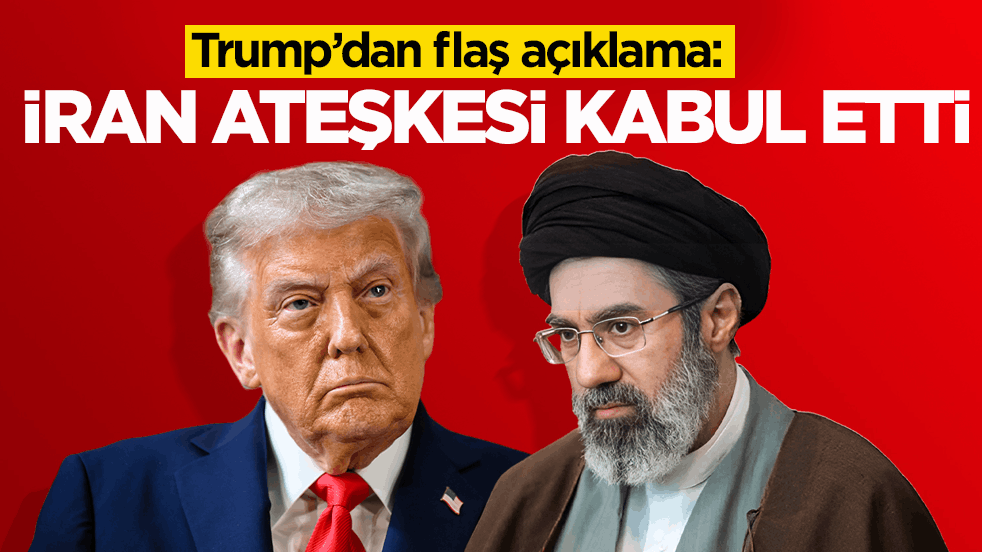 Trump’dan flaş açıklama: İran ateşkesi kabul etti