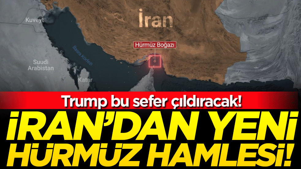 Trump'ı çıldırtacak gelişme! İran'dan yeni Hürmüz hamlesi!
