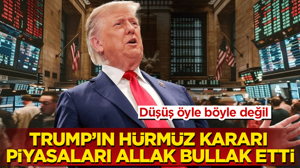 Trump’ın Hürmüz kararı piyasaları allak bullak etti! Düşüş öyle böyle değil