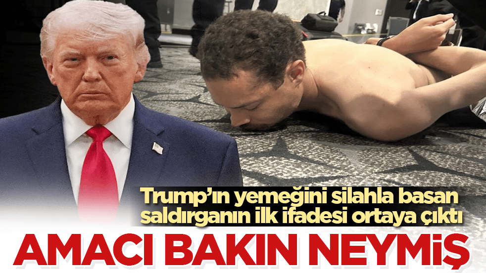 Trump’ın yemeğini silahla basan saldırganın ilk ifadesi ortaya çıktı! Amacı bakın neymiş