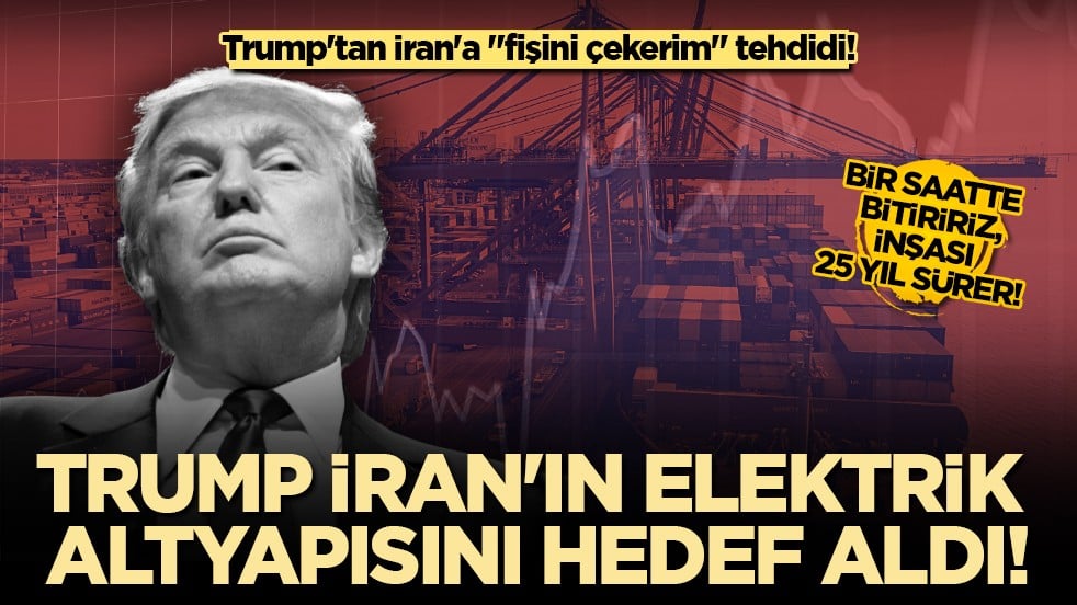 Trump'tan İran’a "karanlık" tehdidi: Bir saatte yok ederiz, 25 yıl sürer!