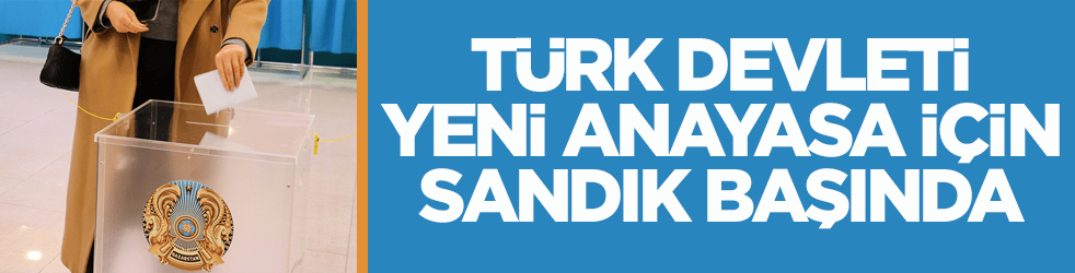 Türk devleti, yeni anayasa için sandık başında
