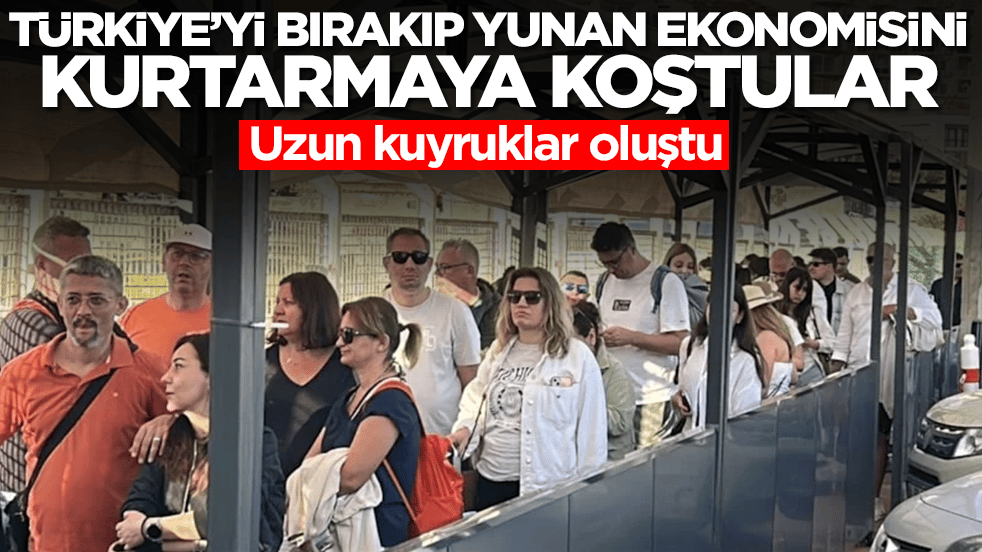 Türk işletmelerin açgözlülüğünü fırsat bildiler: Türkiye'yi bırakıp Yunan ekonomisini kurtarmaya koştular