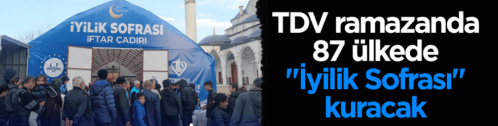 Türkiye Diyanet Vakfı ramazanda 87 ülkede 