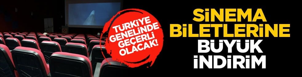 Türkiye genelinde geçerli olacak! Sinema biletlerine büyük indirim