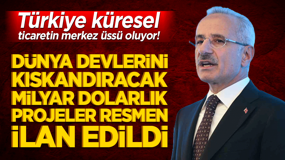 Türkiye küresel ticaretin merkez üssü oluyor! Bakan Uraloğlu dünya devlerini kıskandıracak milyar dolarlık projeleri resmen ilan etti!