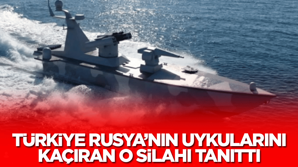 Türkiye, Rusya'nın uykularını kaçıran o silahı tanıttı
