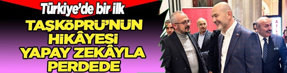 Türkiye’de bir ilk: Taşköprü’nün Hikâyesi Yapay Zekâyla Perdede