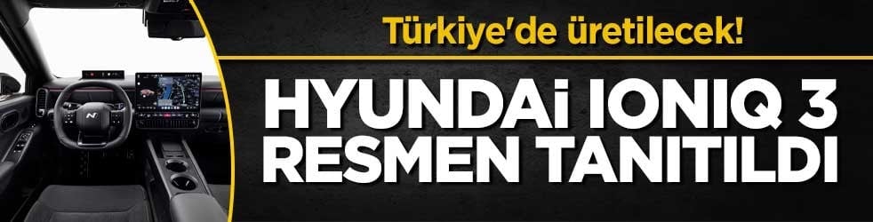 Türkiye'de üretilecek! Hyundai IONIQ 3 resmen tanıtıldı