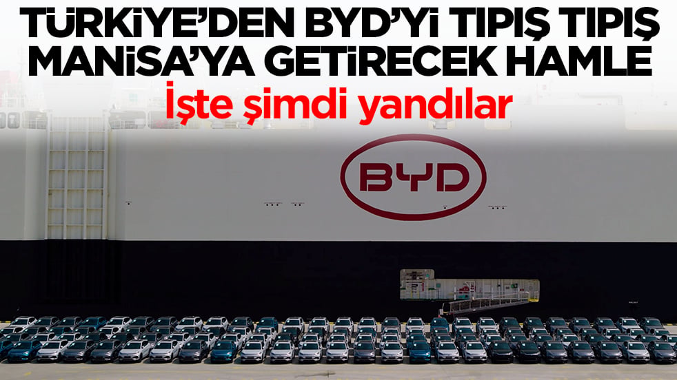 Türkiye'den Çinli BYD'yi tıpış tıpış Manisa'ya getirecek karar: İşte şimdi yandılar