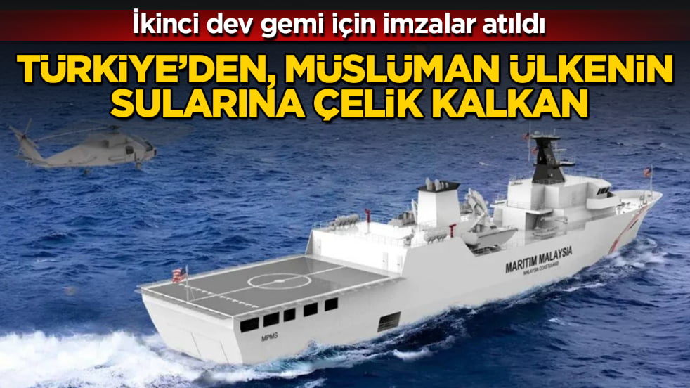Türkiye’den, Müslüman ülkenin sularına çelik kalkan! İkinci dev gemi için imzalar atıldı