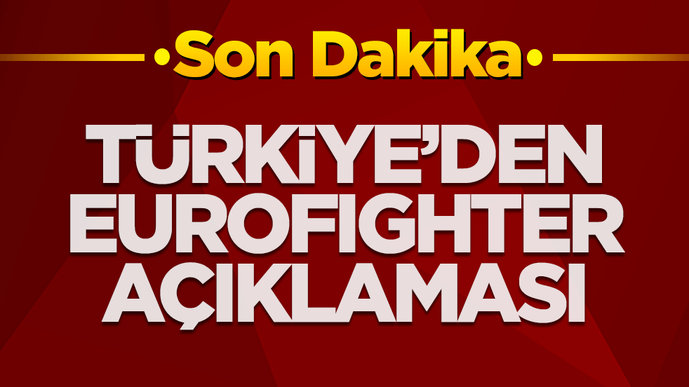 Türkiye'den son dakika Eurofighter açıklaması! Anlaşmaya varıldı