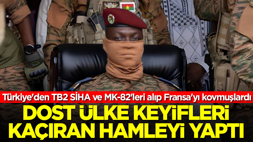 Türkiye'den TB2 SİHA ve MK-82'leri alıp Fransa'yı kovmuşlardı: Dost ülke keyifleri kaçıran hamleyi yaptı