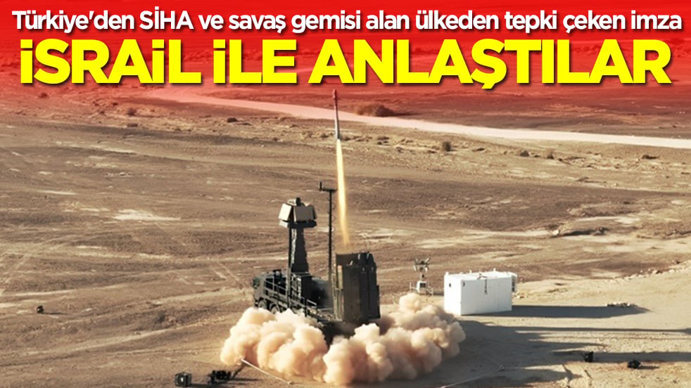 Türkiye'den TB2 SİHA ve savaş gemisi alan ülkeden tepki toplayan imza: İsrail ile anlaştılar