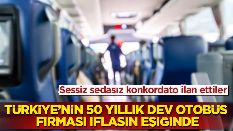 Türkiye’nin 50 yıllık dev otobüs firması iflasın eşiğinde! Sessiz sedasız konkordato ilan ettiler