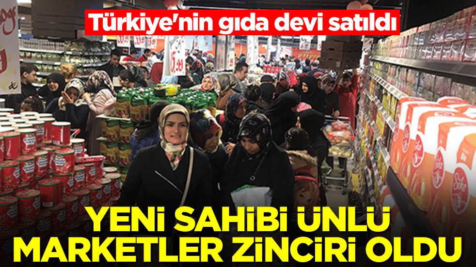 Türkiye'nin 88 yıllık gıda devi satıldı: Yeni sahibi ünlü marketler zinciri oldu