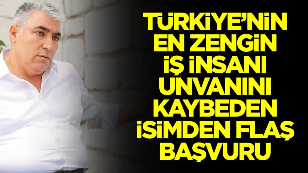 Türkiye’nin en zengin iş insanı unvanını kaybeden Feridun Geçgel'den flaş hamle: Başvuruyu yaptı